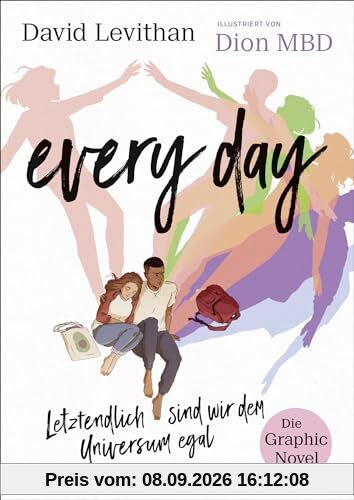 Every Day. Letztendlich sind wir dem Universum egal. Die Graphic Novel