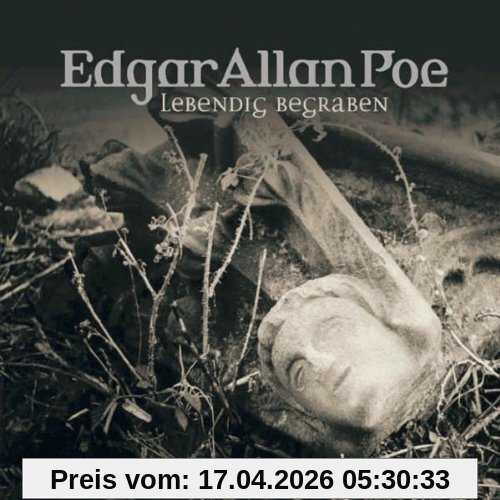 Edgar Allan Poe. Hörspiel: Edgar Allan Poe - Folge 8: Lebendig begraben.  Hörspiel