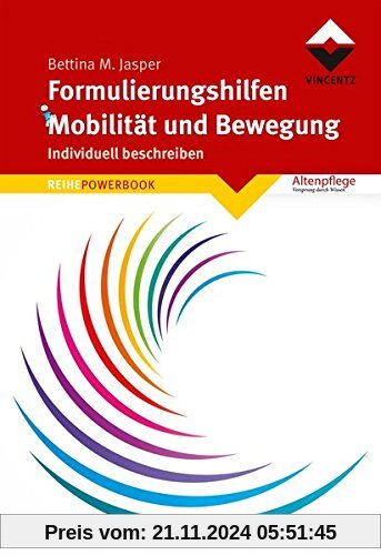 Formulierungshilfen Mobilität und Bewegung: Individuell beschreiben (REIHE POWERBOOK)