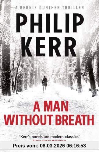 Philip Kerr Man Without Breath (Bernie Gunther Mystery 9)