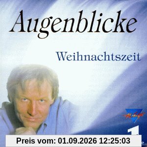 Augenblicke (Weihnachtszeit)