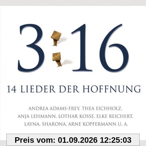 3:16. 14 Lieder der Hoffnung
