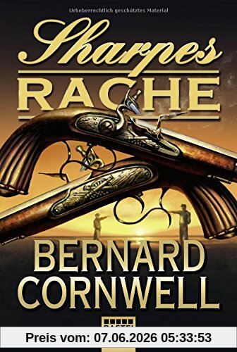Sharpes Rache (Sharpe-Serie, Band 19)