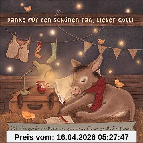 Danke für den schönen Tag, lieber Gott! - Hörbuch: 15 Geschichten zum Einschlafen