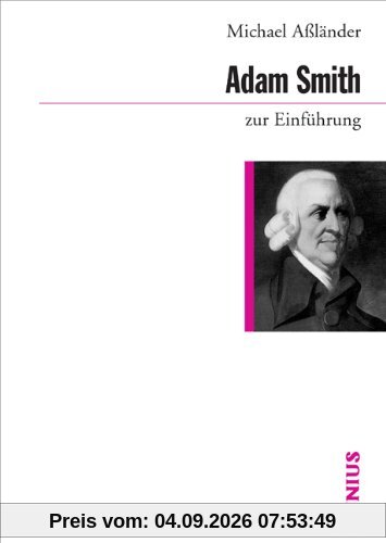 Adam Smith zur Einführung