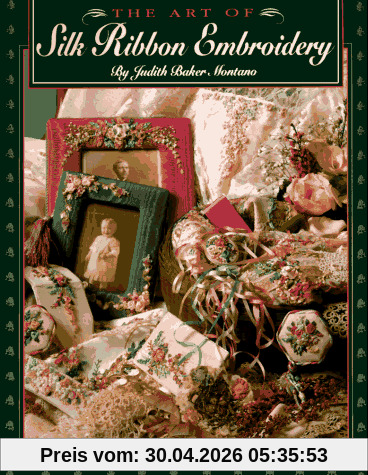 Art of Silk Ribbon Embroidery - The - Print on Demand Edition