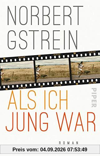 Als ich jung war: Roman