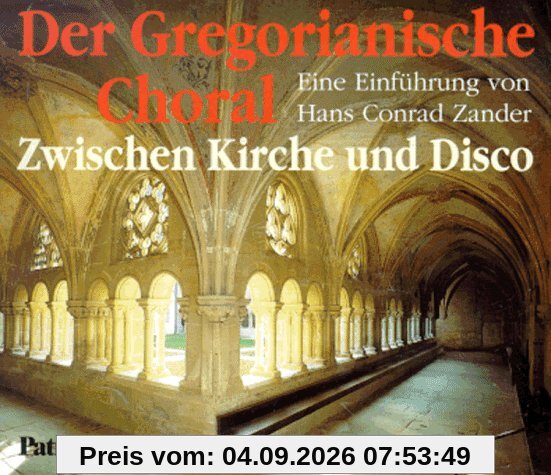 Der Gregorianische Choral