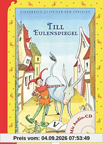 Till Eulenspiegel: Kinderbuchklassiker zum Vorlesen