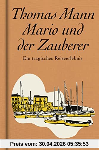 Mario und der Zauberer: Ein tragisches Reiseerlebnis