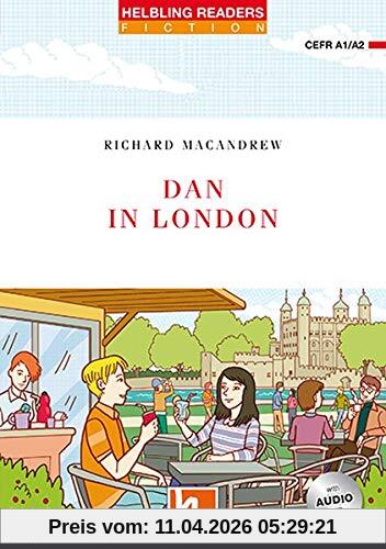Dan in London, mit Audio-CD: Helbling Readers Fiction, Level 2 (A1/A2)