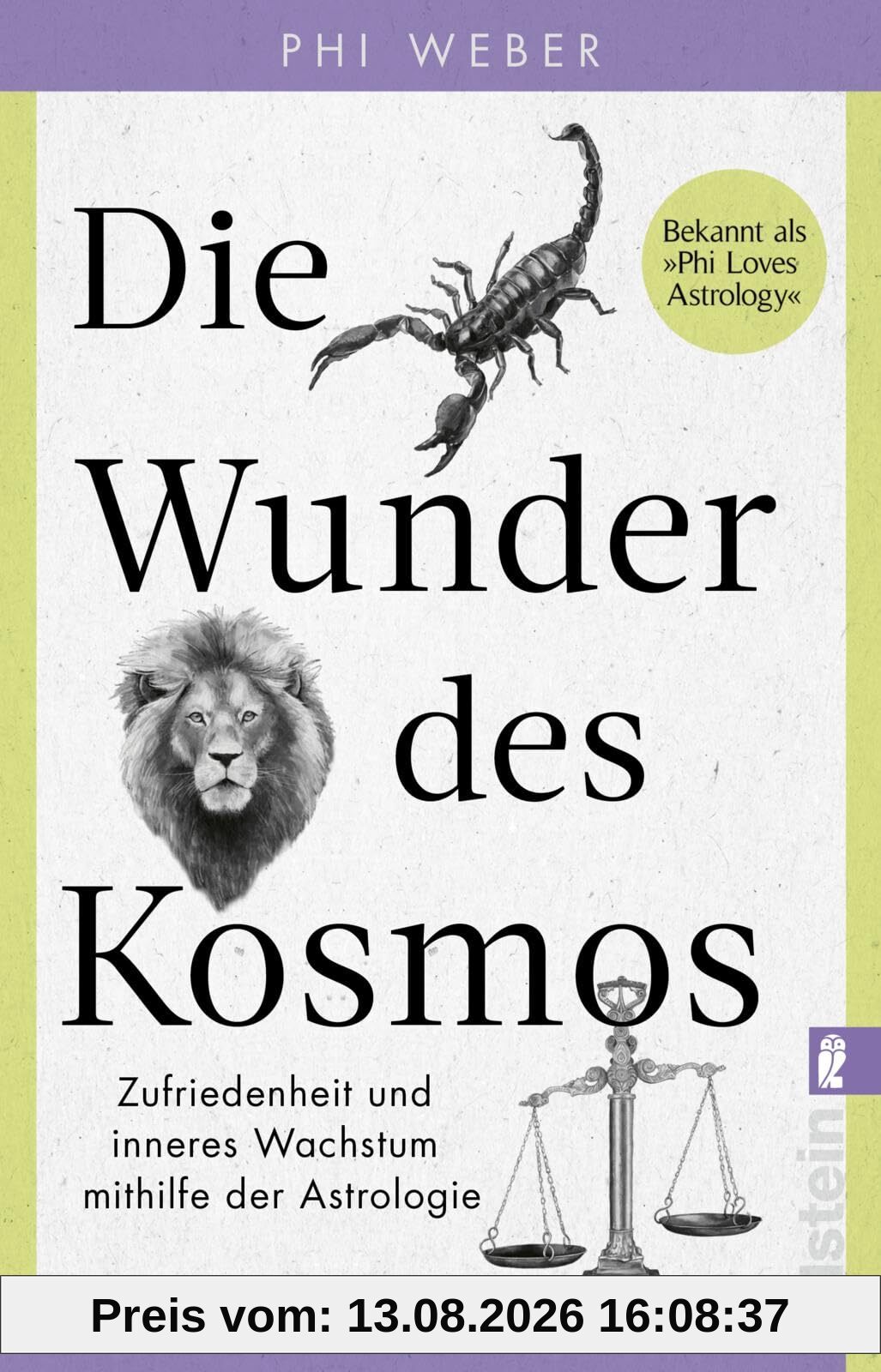 Die Wunder des Kosmos: Zufriedenheit und inneres Wachstum mithilfe der Astrologie | Eine Reise durch die drei Bewusstseinsebenen der Tierkreiszeichen