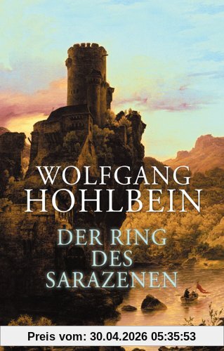 Der Ring des Sarazenen: Roman