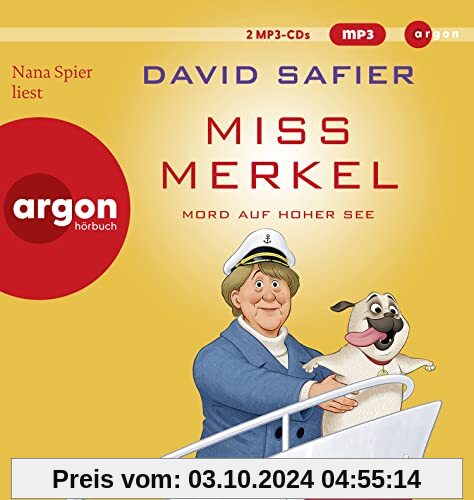 Miss Merkel: Mord auf hoher See: Der neue Fall der Ex-Kanzlerin