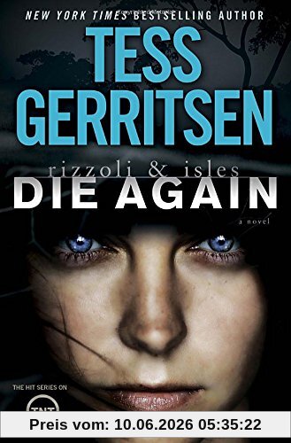 Die Again: A Rizzoli & Isles Novel