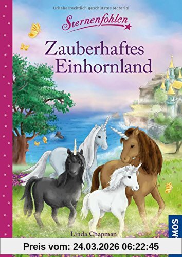 Sternenfohlen, Zauberhaftes Einhornland: Magische Geschichten zum Vorlesen