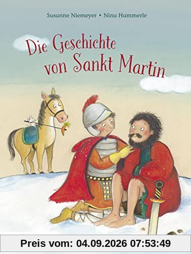Die Geschichte von Sankt Martin: Bilderbuch