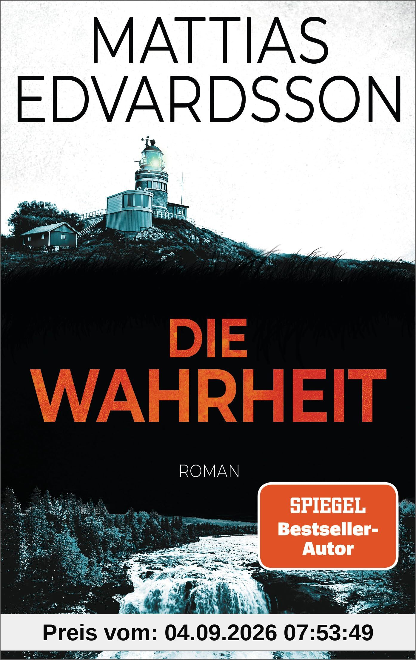 Die Wahrheit: Roman