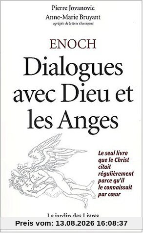 Enoch : dialogues avec Dieu et les anges