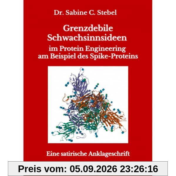 Grenzdebile Schwachsinnsideen: Satirische Anklageschrift