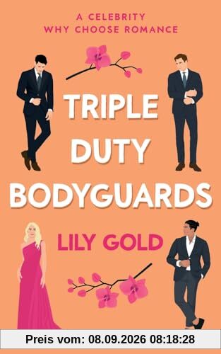 Triple-Duty Bodyguards: A Military Reverse Harem Romance