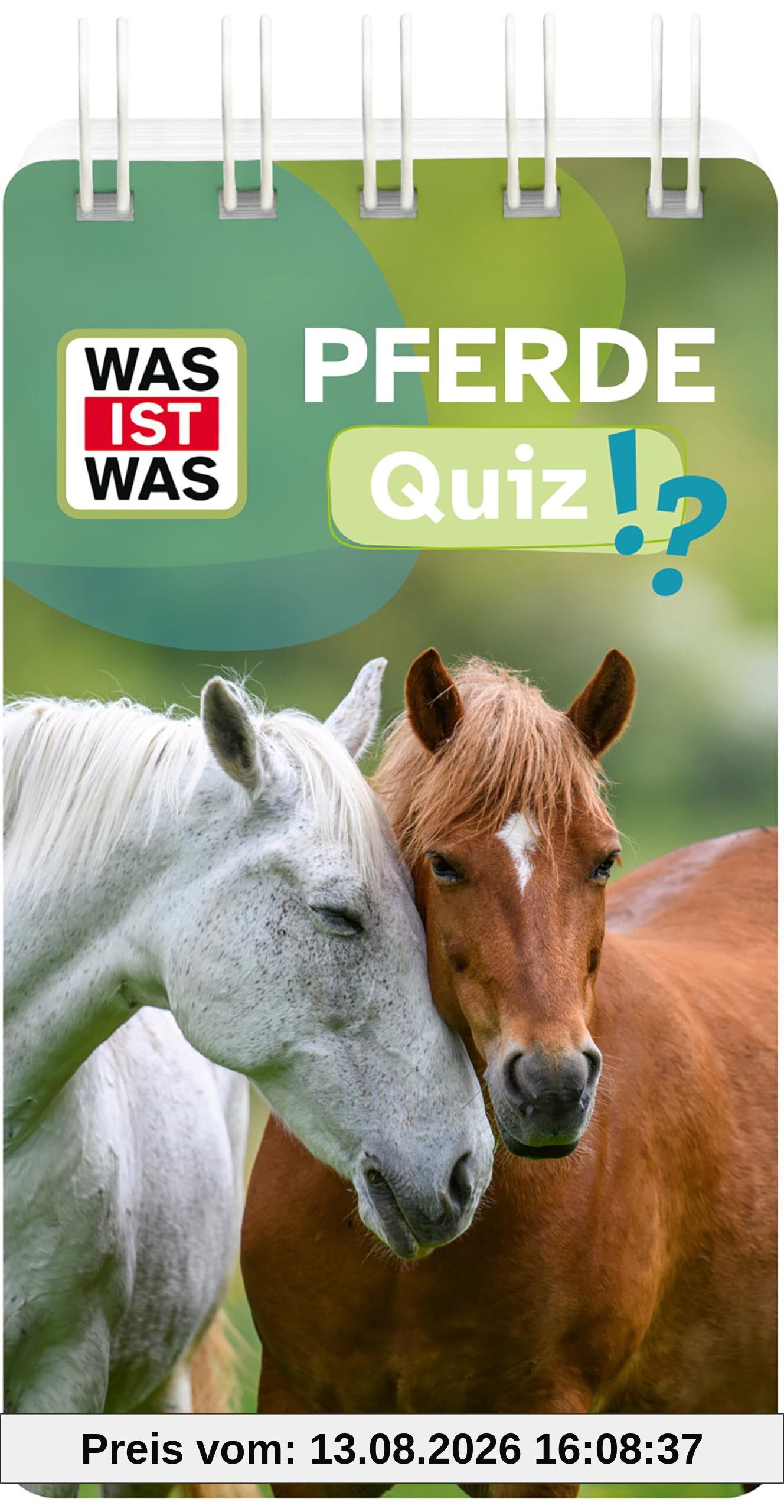 WAS IST WAS Quiz Pferde | Rund 100 Fragen und Antworten | im praktischen Hosentaschen-Format | Für Pferde-Fans ab 8 Jahren (WAS IST WAS Quizblöcke)