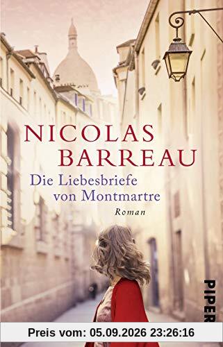 Die Liebesbriefe von Montmartre: Roman