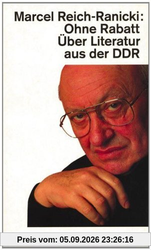 Ohne Rabatt: Über Literatur aus der DDR