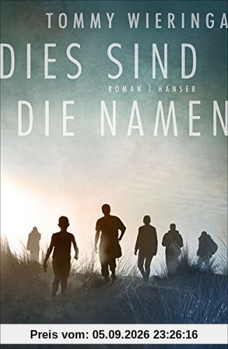 Dies sind die Namen: Roman