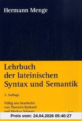 Lehrbuch der lateinischen Syntax und Semantik