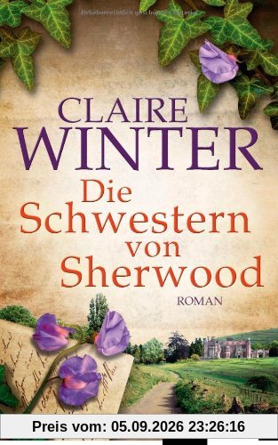 Die Schwestern von Sherwood: Roman