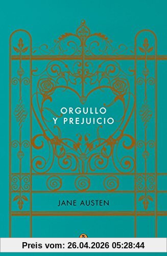 Orgullo y prejuicio (Edicion conmemorativa) / Pride and Prejudice (Commemorative  Edition) (PENGUIN CLÁSICOS)