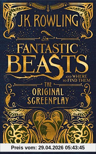 Fantastic Beasts and Where to Find Them: The Original Screenplay