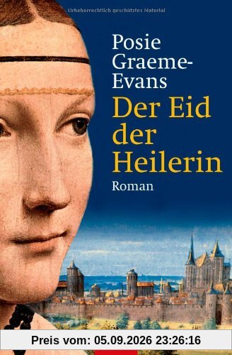 Der Eid der Heilerin: Roman