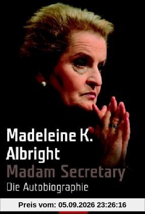 Madam Secretary: Die Autobiographie