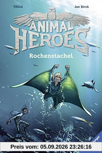 Animal Heroes, Band 2: Rochenstachel