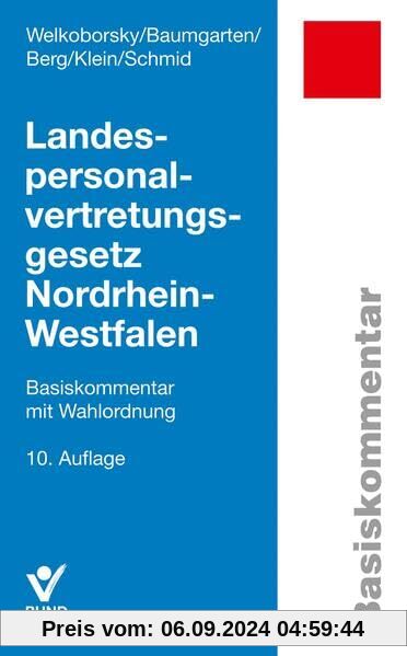 Landespersonalvertretungsgesetz Nordrhein-Westfalen: Basiskommentar mit Wahlordnung (Basiskommentare)