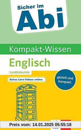 Klett Sicher im Abi Kompakt-Wissen Englisch Landeskunde: gezielt und kompakt