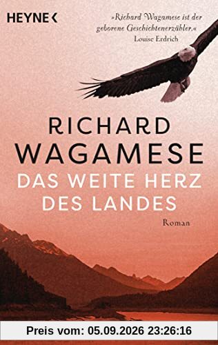Das weite Herz des Landes: Roman