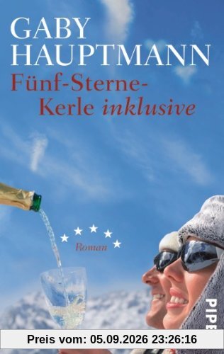 Fünf-Sterne-Kerle inklusive: Roman