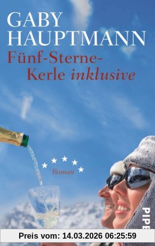 Gaby Hauptmann Fünf-Sterne-Kerle Inklusive, Roman