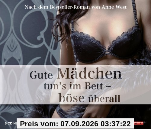 Gute Mädchen tun's im Bett, böse überall