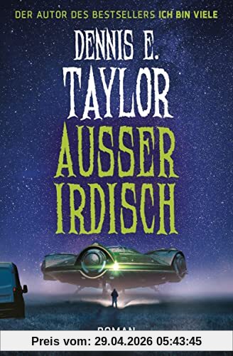 Außeridrisch: Roman - Taylor, Dennis E.