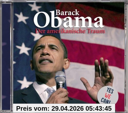 Barack Obama - der amerikanische Traum