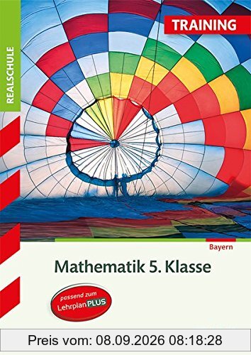 Training Realschule - Mathematik 5. Klasse