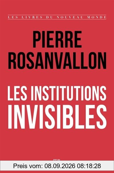 Les institutions invisibles