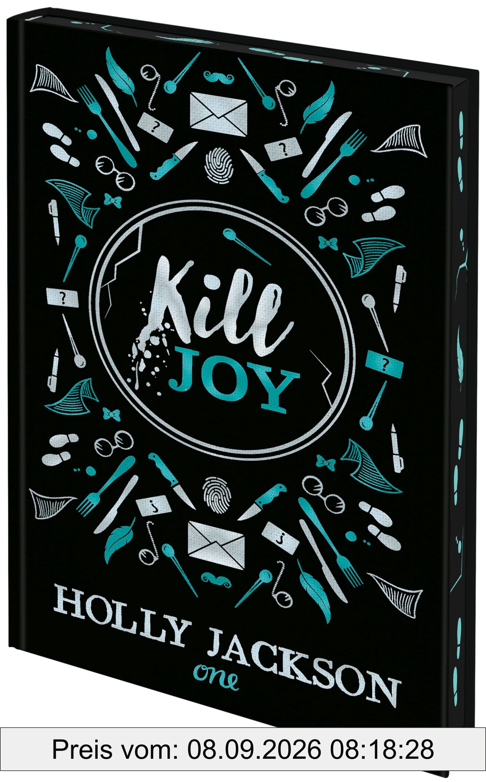 Kill Joy: Schmuckausgabe des Prequels zu A Good Girl's Guide to Murder, mit Farbschnitt - das perfekte Geschenk für alle Holly-Jackson-Fans!