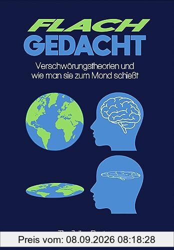 Flachgedacht: Verschwörungstheorien und wie man sie zum Mond schießt