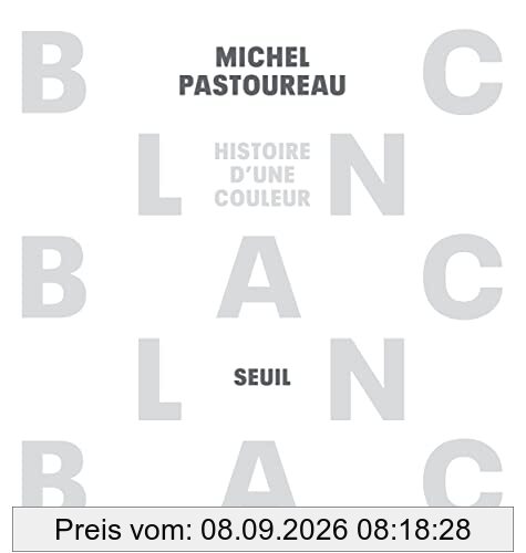 Blanc : histoire d'une couleur