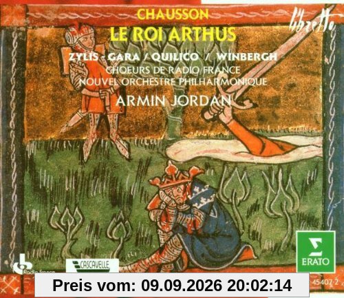Cachemaille Chausson, Le Roi Arthus (Gesamtaufnahme) (franz.)